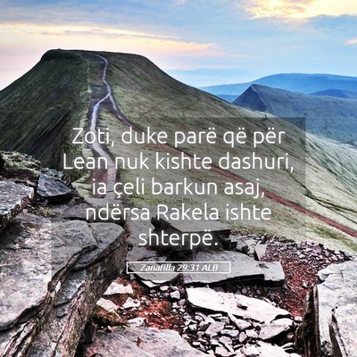 Picture 05 - Zanafilla 29:31 ALB - Zoti, duke parë që për Lean nuk kishte - Bible Verse Picture