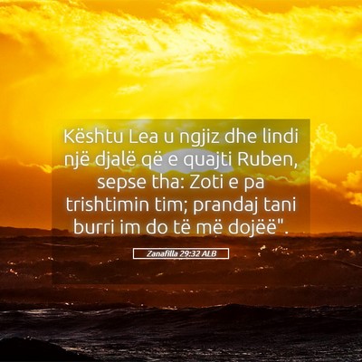 Picture 05 - Zanafilla 29:32 ALB - Kështu Lea u ngjiz dhe lindi një djalë që e - Bible Verse Picture
