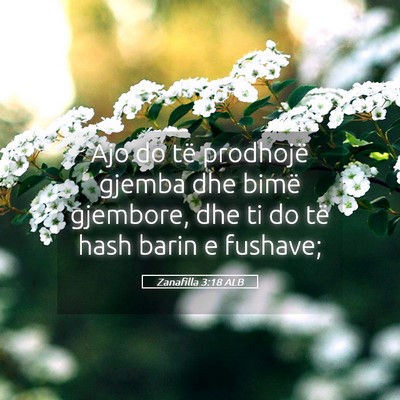 Picture 05 - Zanafilla 3:18 ALB - Ajo do të prodhojë gjemba dhe bimë gjembore, - Bible Verse Picture