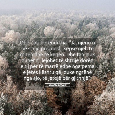 Picture 05 - Zanafilla 3:22 ALB - Dhe Zoti Perëndi tha: 