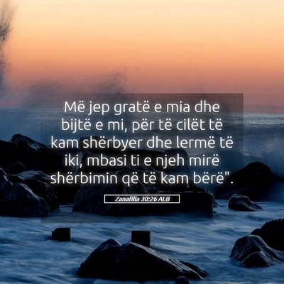 Picture 05 - Zanafilla 30:26 ALB - Më jep gratë e mia dhe bijtë e mi, për të - Bible Verse Picture