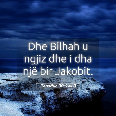 Picture 05 - Zanafilla 30:5 ALB - Dhe Bilhah u ngjiz dhe i dha një bir - Bible Verse Picture
