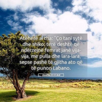 Picture 05 - Zanafilla 31:12 ALB - Atëherë ai tha: 
