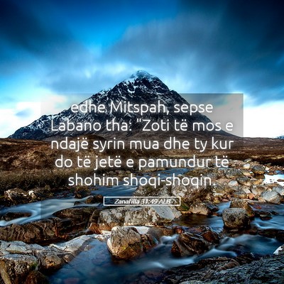 Picture 05 - Zanafilla 31:49 ALB - edhe Mitspah, sepse Labano tha: 