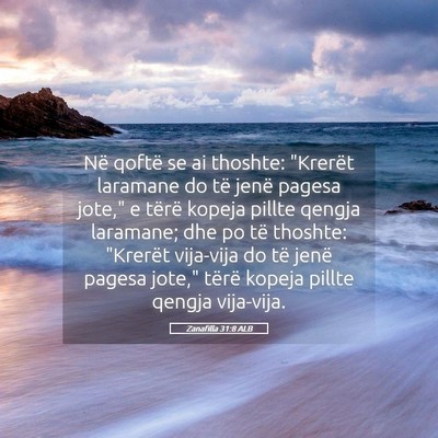 Picture 05 - Zanafilla 31:8 ALB - Në qoftë se ai thoshte: 