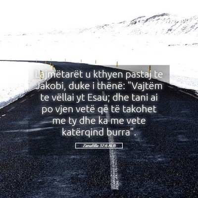 Picture 05 - Zanafilla 32:6 ALB - Lajmëtarët u kthyen pastaj te Jakobi, duke i - Bible Verse Picture