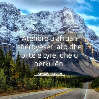 Picture 05 - Zanafilla 33:6 ALB - Atëherë u afruan shërbyeset, ato dhe bijtë e - Bible Verse Picture