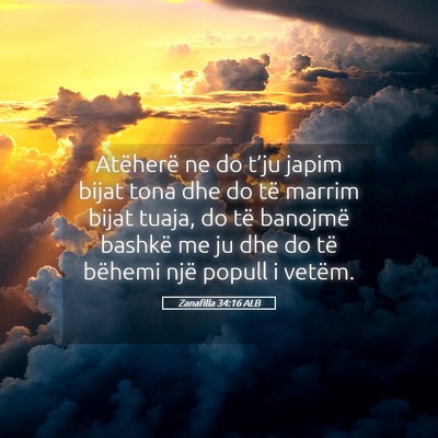 Picture 05 - Zanafilla 34:16 ALB - Atëherë ne do t’ju japim bijat tona dhe do - Bible Verse Picture