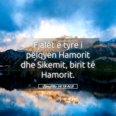 Picture 05 - Zanafilla 34:18 ALB - Fjalët e tyre i pëlqyen Hamorit dhe Sikemit, - Bible Verse Picture