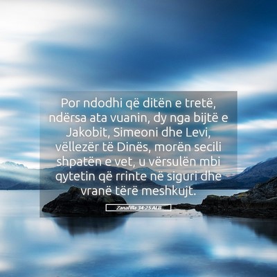 Picture 05 - Zanafilla 34:25 ALB - Por ndodhi që ditën e tretë, ndërsa ata - Bible Verse Picture