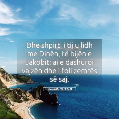 Picture 05 - Zanafilla 34:3 ALB - Dhe shpirti i tij u lidh me Dinën, të bijën e - Bible Verse Picture