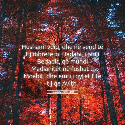 Picture 05 - Zanafilla 36:35 ALB - Hushami vdiq, dhe në vend të tij mbretëroi - Bible Verse Picture