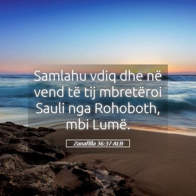 Picture 05 - Zanafilla 36:37 ALB - Samlahu vdiq dhe në vend të tij mbretëroi - Bible Verse Picture