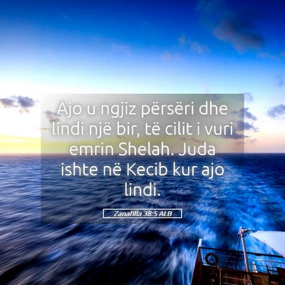 Picture 05 - Zanafilla 38:5 ALB - Ajo u ngjiz përsëri dhe lindi një bir, të - Bible Verse Picture