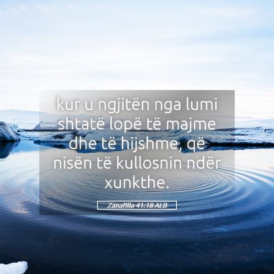 Picture 05 - Zanafilla 41:18 ALB - kur u ngjitën nga lumi shtatë lopë të majme - Bible Verse Picture