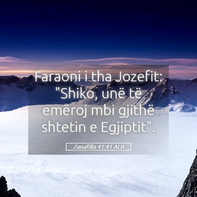 Picture 05 - Zanafilla 41:41 ALB - Faraoni i tha Jozefit: 