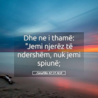 Picture 05 - Zanafilla 42:31 ALB - Dhe ne i thamë: 