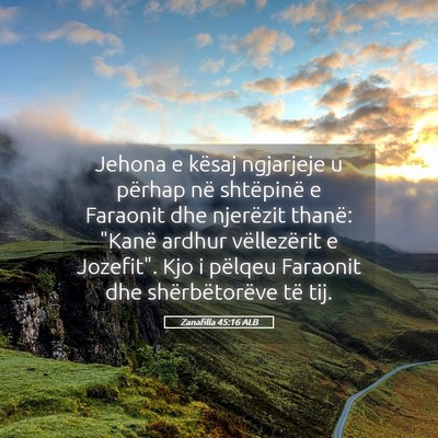 Picture 05 - Zanafilla 45:16 ALB - Jehona e kësaj ngjarjeje u përhap në - Bible Verse Picture