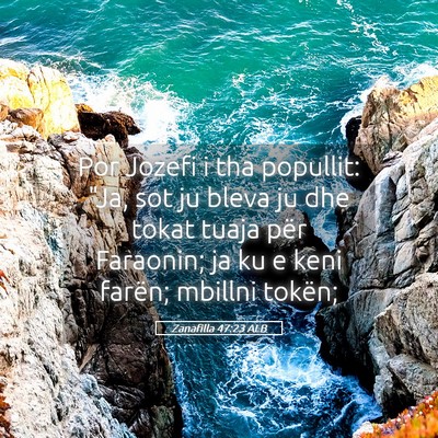 Picture 05 - Zanafilla 47:23 ALB - Por Jozefi i tha popullit: 