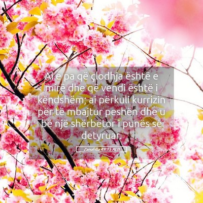 Picture 05 - Zanafilla 49:15 ALB - Ai e pa që çlodhja është e mirë dhe që - Bible Verse Picture