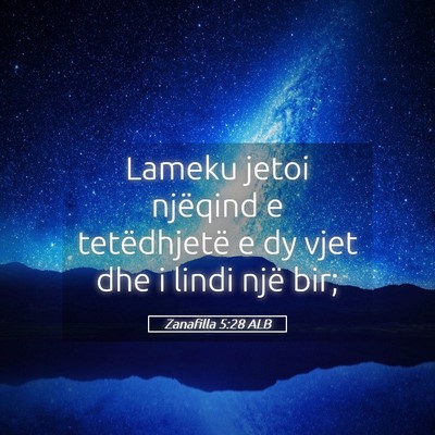 Picture 05 - Zanafilla 5:28 ALB - Lameku jetoi njëqind e tetëdhjetë e dy vjet - Bible Verse Picture