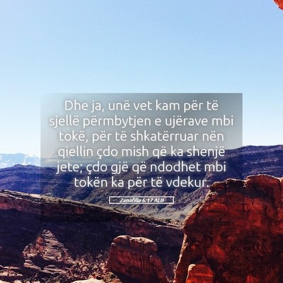 Picture 05 - Zanafilla 6:17 ALB - Dhe ja, unë vet kam për të sjellë përmbytjen - Bible Verse Picture