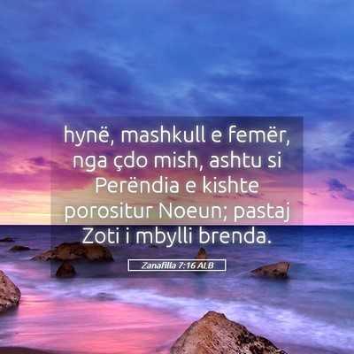 Picture 05 - Zanafilla 7:16 ALB - hynë, mashkull e femër, nga çdo mish, ashtu si - Bible Verse Picture