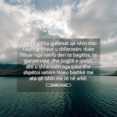 Picture 05 - Zanafilla 7:23 ALB - Dhe të gjitha gjallesat që ishin mbi faqen e - Bible Verse Picture