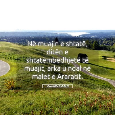 Picture 05 - Zanafilla 8:4 ALB - Në muajin e shtatë, ditën e shtatëmbëdhjetë - Bible Verse Picture