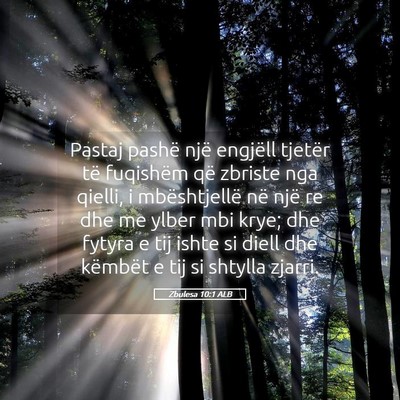 Picture 05 - Zbulesa 10:1 ALB - Pastaj pashë një engjëll tjetër të fuqishëm - Bible Verse Picture