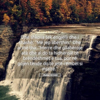 Picture 05 - Zbulesa 10:9 ALB - Dhe shkova tek engjëlli dhe i thashë: “Më - Bible Verse Picture