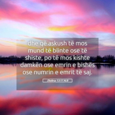 Picture 05 - Zbulesa 13:17 ALB - dhe që askush të mos mund të blinte ose të - Bible Verse Picture