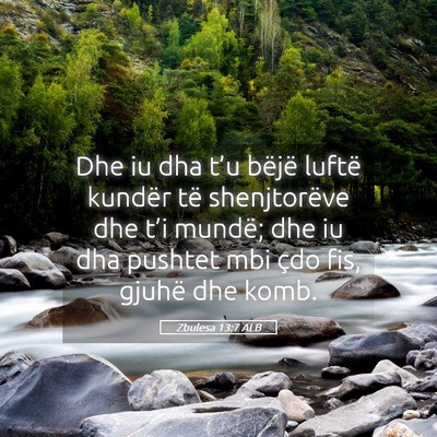 Picture 05 - Zbulesa 13:7 ALB - Dhe iu dha t’u bëjë luftë kundër të - Bible Verse Picture
