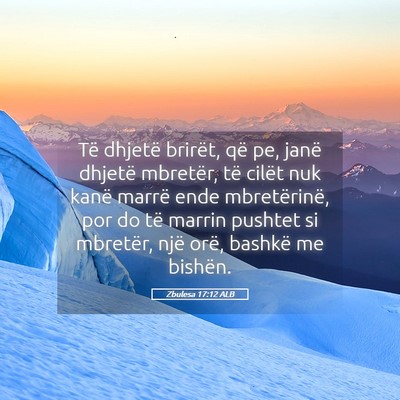Picture 05 - Zbulesa 17:12 ALB - Të dhjetë brirët, që pe, janë dhjetë - Bible Verse Picture