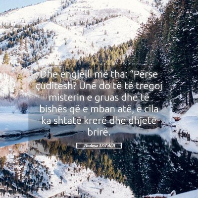 Picture 05 - Zbulesa 17:7 ALB - Dhe engjëlli më tha: “Përse çuditesh? Unë - Bible Verse Picture