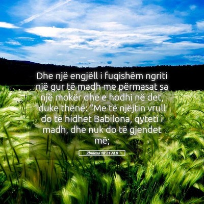 Picture 05 - Zbulesa 18:21 ALB - Dhe një engjëll i fuqishëm ngriti një gur të - Bible Verse Picture