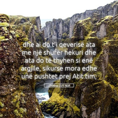 Picture 05 - Zbulesa 2:27 ALB - dhe ai do t’i qeverisë ata me një shufër - Bible Verse Picture