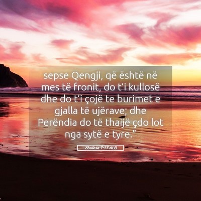 Picture 05 - Zbulesa 7:17 ALB - sepse Qengji, që është në mes të fronit, do - Bible Verse Picture