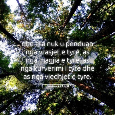 Picture 05 - Zbulesa 9:21 ALB - dhe ata nuk u penduan nga vrasjet e tyre, as nga - Bible Verse Picture