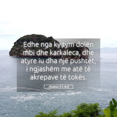 Picture 05 - Zbulesa 9:3 ALB - Edhe nga ky tym dolën mbi dhe karkaleca, dhe - Bible Verse Picture