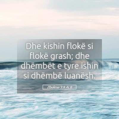Picture 05 - Zbulesa 9:8 ALB - Dhe kishin flokë si flokë grash; dhe dhëmbët - Bible Verse Picture