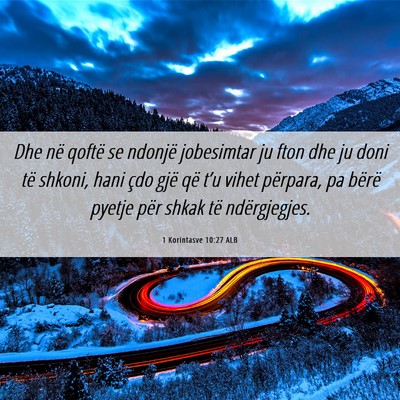 Picture 06 - 1 Korintasve 10:27 ALB - Dhe në qoftë se ndonjë jobesimtar ju fton dhe - Bible Verse Picture