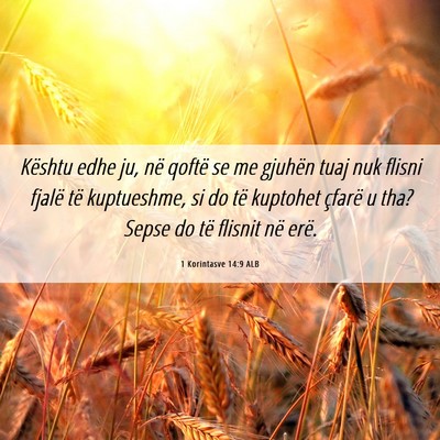 Picture 06 - 1 Korintasve 14:9 ALB - Kështu edhe ju, në qoftë se me gjuhën tuaj - Bible Verse Picture