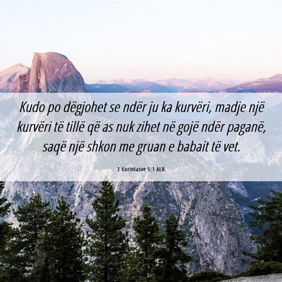 Picture 06 - 1 Korintasve 5:1 ALB - Kudo po dëgjohet se ndër ju ka kurvëri, madje - Bible Verse Picture