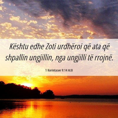 Picture 06 - 1 Korintasve 9:14 ALB - Kështu edhe Zoti urdhëroi që ata që shpallin - Bible Verse Picture