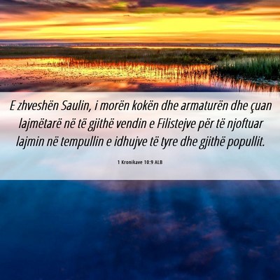 Picture 06 - 1 Kronikave 10:9 ALB - E zhveshën Saulin, i morën kokën dhe - Bible Verse Picture