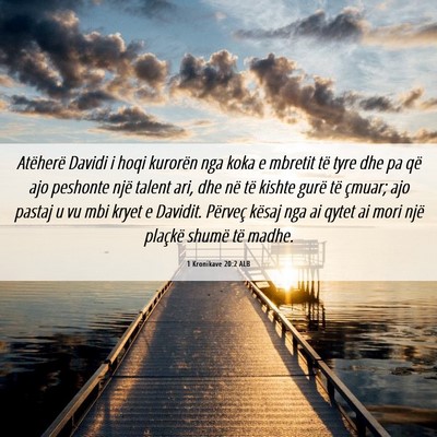 Picture 06 - 1 Kronikave 20:2 ALB - Atëherë Davidi i hoqi kurorën nga koka e - Bible Verse Picture