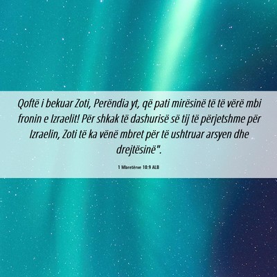 Picture 06 - 1 Mbretërve 10:9 ALB - Qoftë i bekuar Zoti, Perëndia yt, që pati - Bible Verse Picture