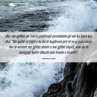 Picture 06 - 1 Mbretërve 2:4 ALB - dhe me qëllim që Zoti ta plotësojë premtimin - Bible Verse Picture