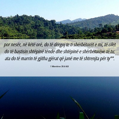 Picture 06 - 1 Mbretërve 20:6 ALB - por nesër, në këtë orë, do të dërgoj te ti - Bible Verse Picture